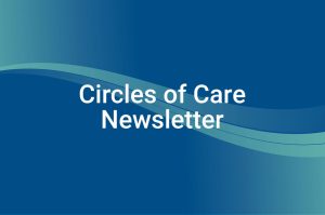 Circles of Care - Harbor Hospice Newsletter